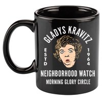 Funny Gladys Kravitz Neighborhood Watch Unisex 11oz C Handle Ceramic Mug
