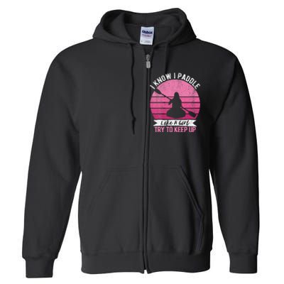 Funny Girl Kayak Retro Kayaking Paddling Full Zip Hoodie