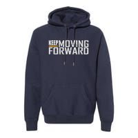 Fitness Gym Keep Moving Forward (Art In Front And Back) Premium Hoodie