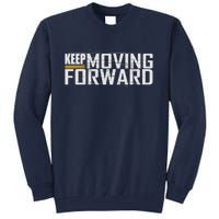 Fitness Gym Keep Moving Forward (Art In Front And Back) Tall Sweatshirt