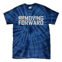 Fitness Gym Keep Moving Forward (Art In Front And Back) Tie-Dye T-Shirt