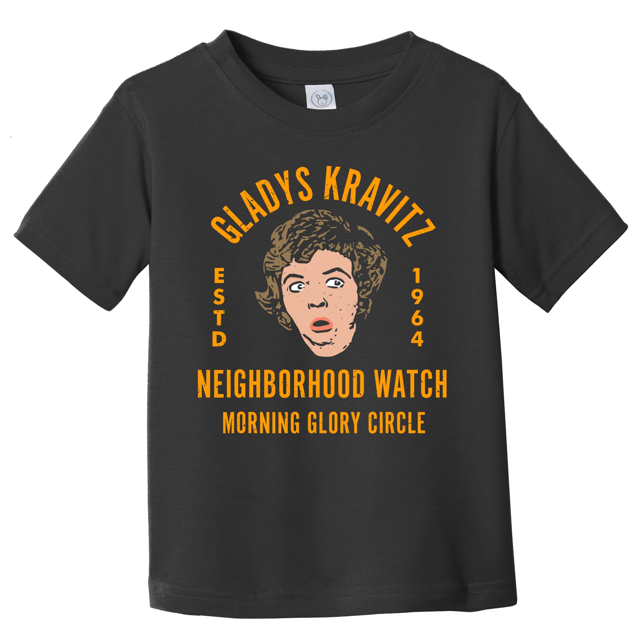 Funny Gladys Kravitz Neighborhood Watch Unisex Toddler T-Shirt