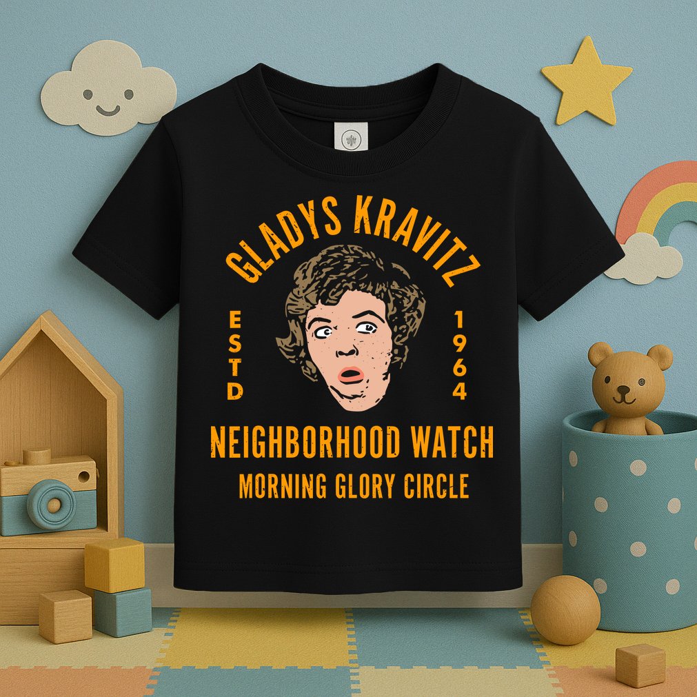 Funny Gladys Kravitz Neighborhood Watch Unisex Toddler T-Shirt