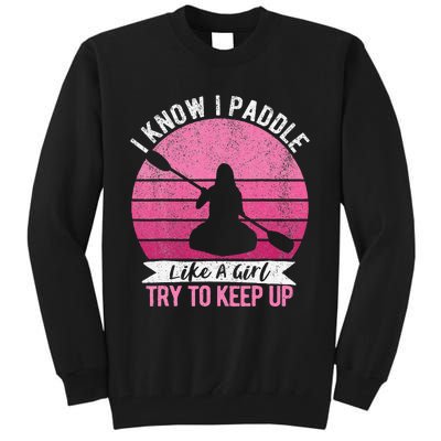 Funny Girl Kayak Retro Kayaking Paddling For Women Tall Sweatshirt