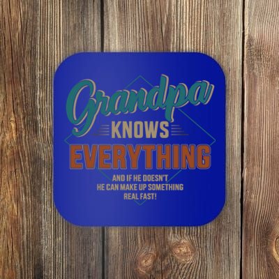 Funny Grandpa Knows Everything For FatherS Day Cute Gift Coaster