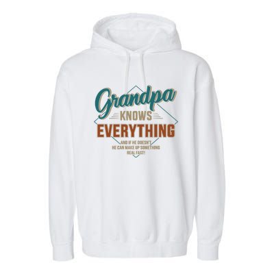 Funny Grandpa Knows Everything For FatherS Day Cute Gift Garment-Dyed Fleece Hoodie