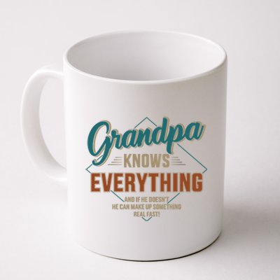 Funny Grandpa Knows Everything For FatherS Day Cute Gift Coffee Mug