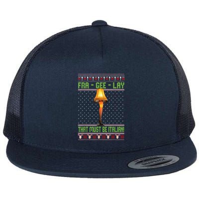 Fra Gee Lay That Must Be Italian Flat Bill Trucker Hat