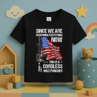 Funny Gun Lover Cordless Hole Puncher Toddler T-Shirt
