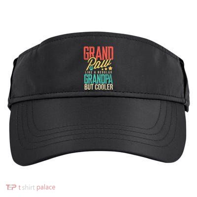 Funny Grandpaw Like A Regular Grandpa But Cooler Grandpaw Great Gift Adult Drive Performance Visor