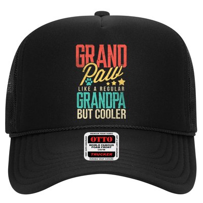 Funny Grandpaw Like A Regular Grandpa But Cooler Grandpaw Great Gift Trucker Hat