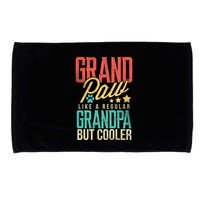 Funny Grandpaw Like A Regular Grandpa But Cooler Grandpaw Great Gift Microfiber Hand Towel