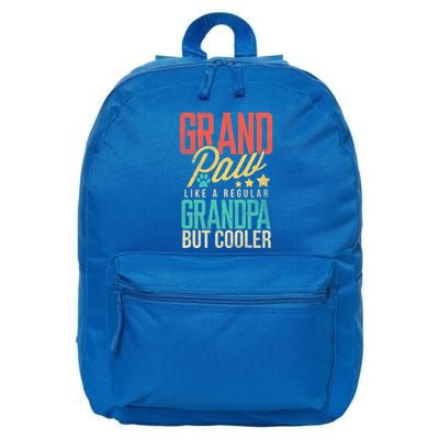 Funny Grandpaw Like A Regular Grandpa But Cooler Grandpaw Great Gift 16 in Basic Backpack