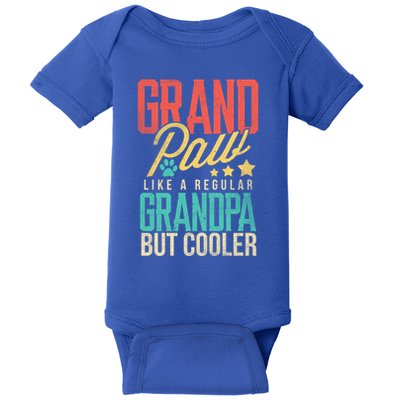Funny Grandpaw Like A Regular Grandpa But Cooler Grandpaw Great Gift Baby Bodysuit
