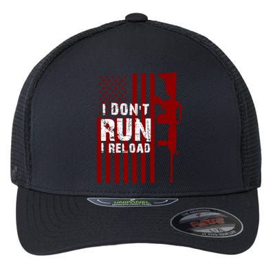 Funny Gun Lovers I Don't Run I Reload Gun Owners US Flag Flexfit Unipanel Trucker Cap