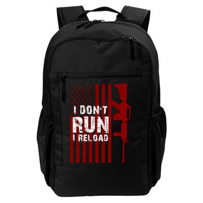 Funny Gun Lovers I Don't Run I Reload Gun Owners US Flag Daily Commute Backpack