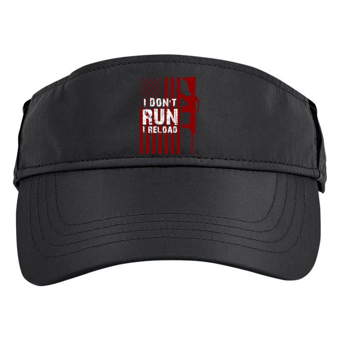 Funny Gun Lovers I Don't Run I Reload Gun Owners US Flag Adult Drive Performance Visor
