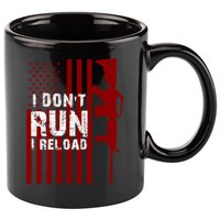 Funny Gun Lovers I Don't Run I Reload Gun Owners US Flag 11oz C Handle Ceramic Mug