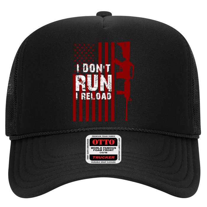 Funny Gun Lovers I Don't Run I Reload Gun Owners US Flag Trucker Hat