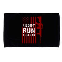 Funny Gun Lovers I Don't Run I Reload Gun Owners US Flag Microfiber Hand Towel