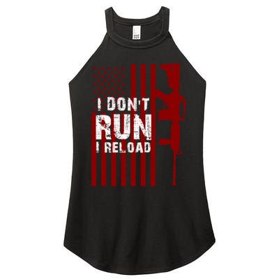 Funny Gun Lovers I Don't Run I Reload Gun Owners US Flag Women's Perfect Tri Rocker Tank