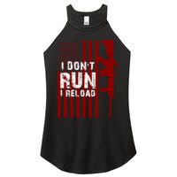 Funny Gun Lovers I Don't Run I Reload Gun Owners US Flag Women's Perfect Tri Rocker Tank