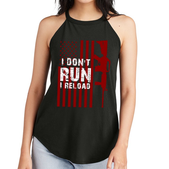 Funny Gun Lovers I Don't Run I Reload Gun Owners US Flag Women's Perfect Tri Rocker Tank