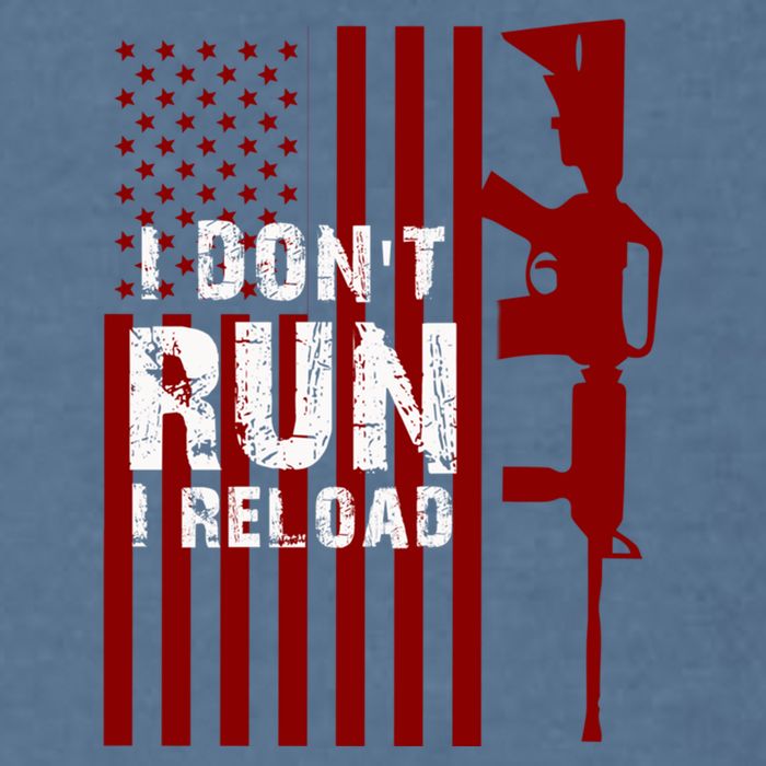 Funny Gun Lovers I Don't Run I Reload Gun Owners US Flag Garment-Dyed Sweatshirt