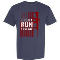 Funny Gun Lovers I Don't Run I Reload Gun Owners US Flag Garment-Dyed Heavyweight T-Shirt