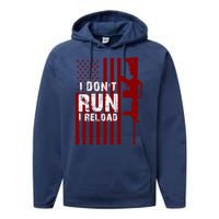 Funny Gun Lovers I Don't Run I Reload Gun Owners US Flag Performance Fleece Hoodie