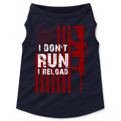 Funny Gun Lovers I Don't Run I Reload Gun Owners US Flag Doggie Tank