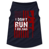 Funny Gun Lovers I Don't Run I Reload Gun Owners US Flag Doggie Tank