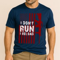 Funny Gun Lovers I Don't Run I Reload Gun Owners US Flag Performance Shirt