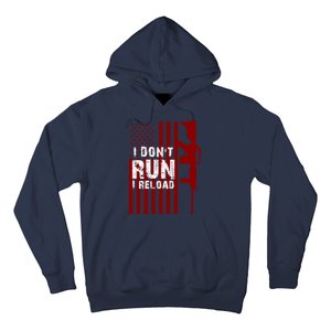 Funny Gun Lovers I Don't Run I Reload Gun Owners US Flag Hoodie