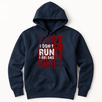 Funny Gun Lovers I Don't Run I Reload Gun Owners US Flag Hoodie