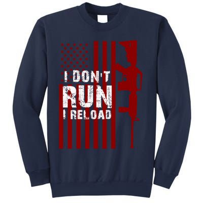 Funny Gun Lovers I Don't Run I Reload Gun Owners US Flag Sweatshirt