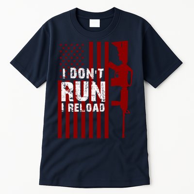 Funny Gun Lovers I Don't Run I Reload Gun Owners US Flag Tall T-Shirt