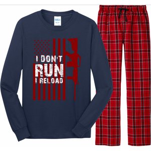 Funny Gun Lovers I Don't Run I Reload Gun Owners US Flag Long Sleeve Pajama Set