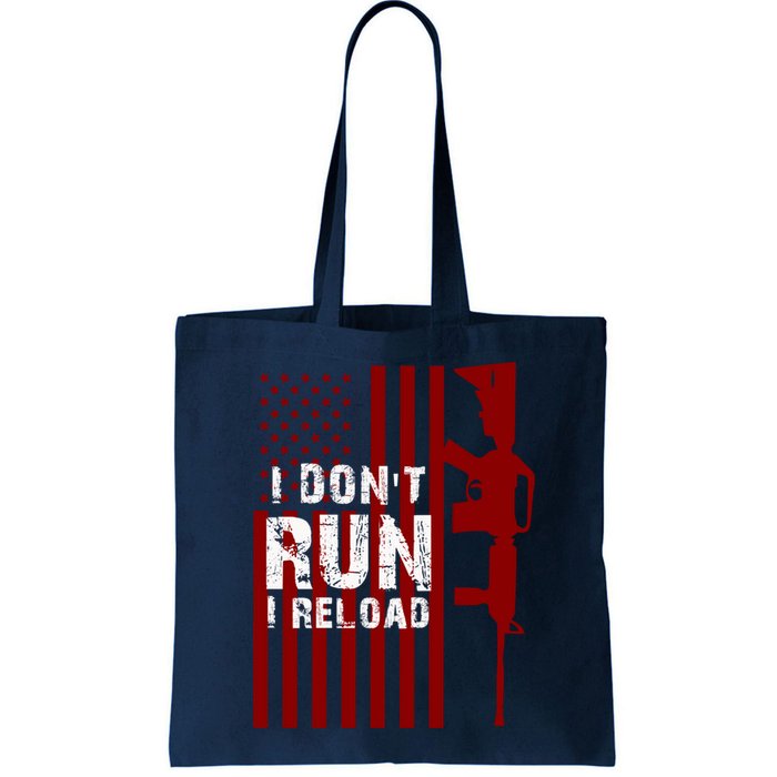 Funny Gun Lovers I Don't Run I Reload Gun Owners US Flag Bag