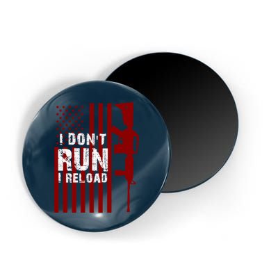 Funny Gun Lovers I Don't Run I Reload Gun Owners US Flag Magnet