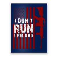 Funny Gun Lovers I Don't Run I Reload Gun Owners US Flag Poster