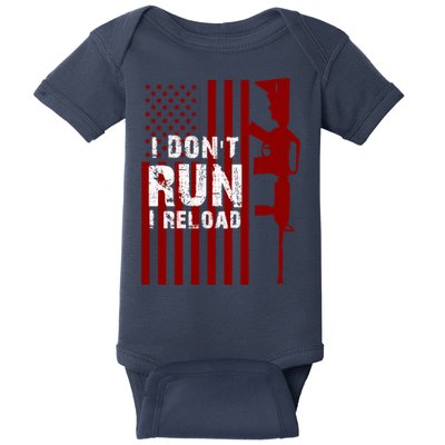 Funny Gun Lovers I Don't Run I Reload Gun Owners US Flag Baby Bodysuit