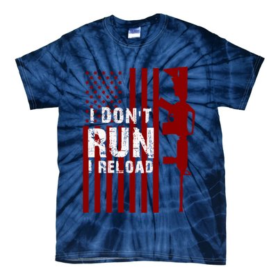 Funny Gun Lovers I Don't Run I Reload Gun Owners US Flag Tie-Dye T-Shirt