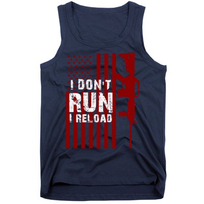 Funny Gun Lovers I Don't Run I Reload Gun Owners US Flag Tank Top