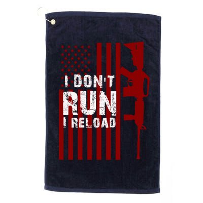 Funny Gun Lovers I Don't Run I Reload Gun Owners US Flag Golf Towel