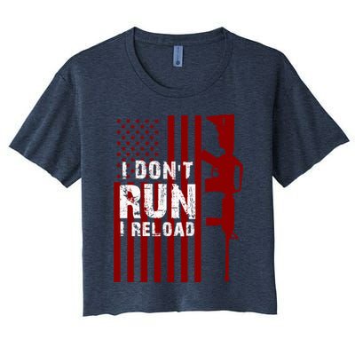 Funny Gun Lovers I Don't Run I Reload Gun Owners US Flag Crop Top