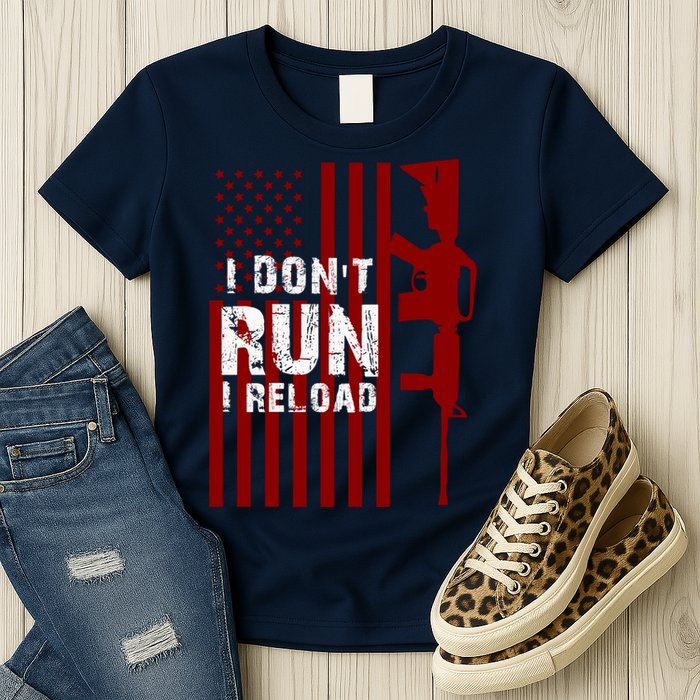 Funny Gun Lovers I Don't Run I Reload Gun Owners US Flag Womens T-Shirt