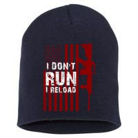Funny Gun Lovers I Don't Run I Reload Gun Owners US Flag Short Acrylic Beanie