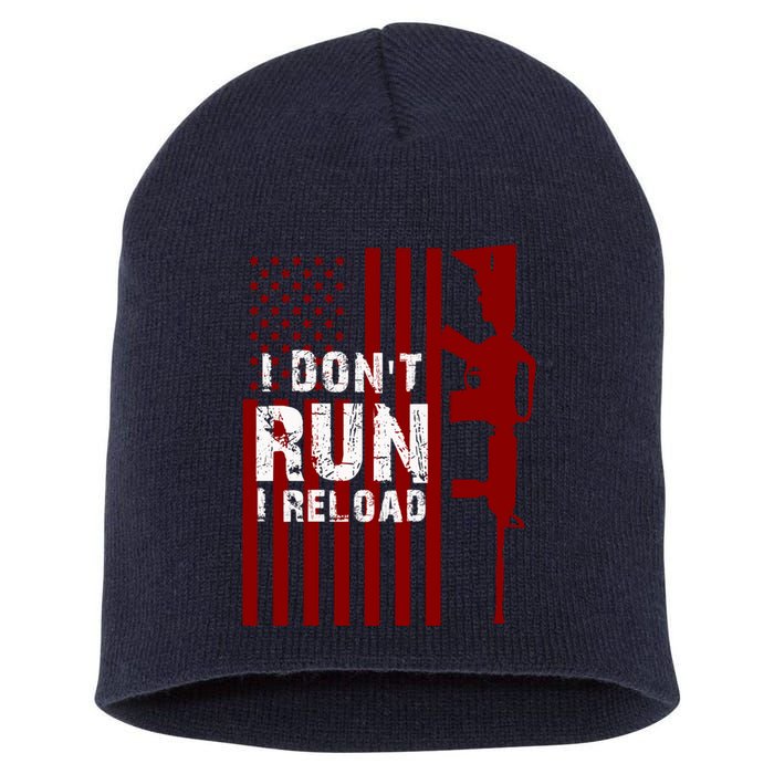 Funny Gun Lovers I Don't Run I Reload Gun Owners US Flag Short Acrylic Beanie