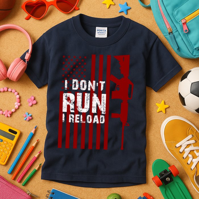 Funny Gun Lovers I Don't Run I Reload Gun Owners US Flag Kids T-Shirt